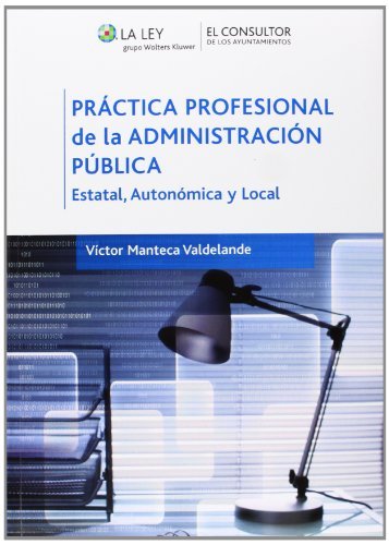 Práctica Profesional de la Administración Pública Estatal, Autonómica y Local-0