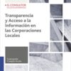 Transparencia y Acceso a la Información en las Corporaciones Locales-0
