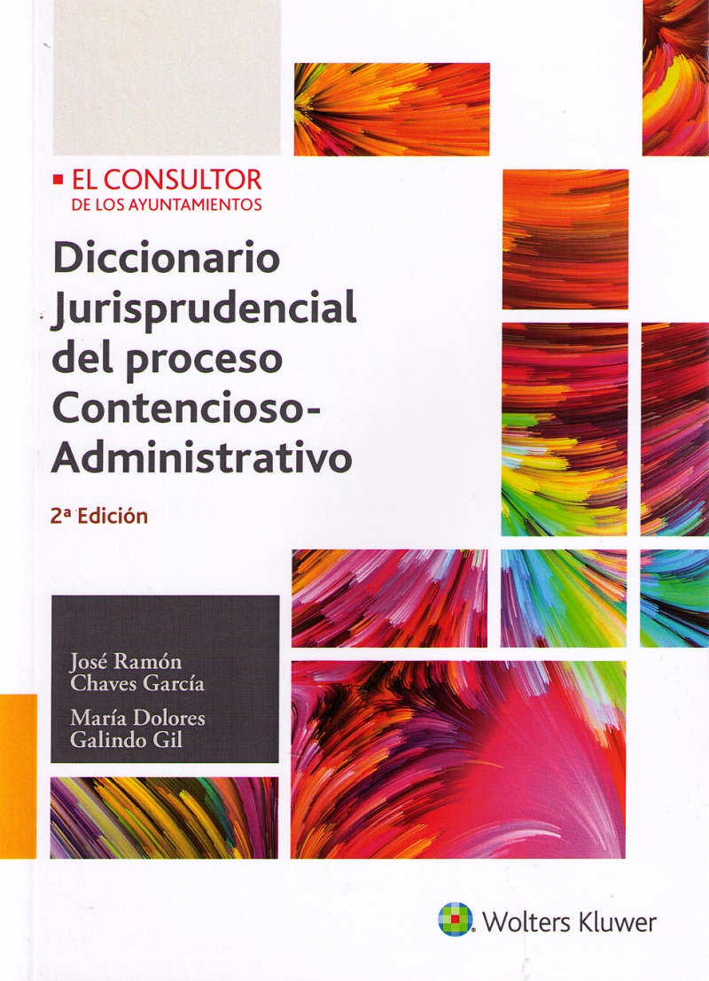 Diccionario Jurisprudencial del Proceso Contencioso- Administrativo 2018 -0
