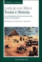 Teoría e Historia. Una Interpretación de la Evolución Social y Económica-0
