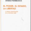 Poder, el Estado, la Libertad, El. La Frágil Constitución de la Sociedad Libre.-0