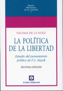 Política de la Libertad, La. 2ª Edición. Estudio del Pensamiento Político de Hayek-0