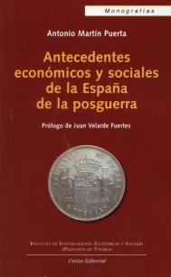 Antecedentes Económicos y Sociales de la España de la Posguerra.-0