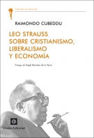 Leo Strauss sobre Cristianismo, Liberalismo y Economía. -0