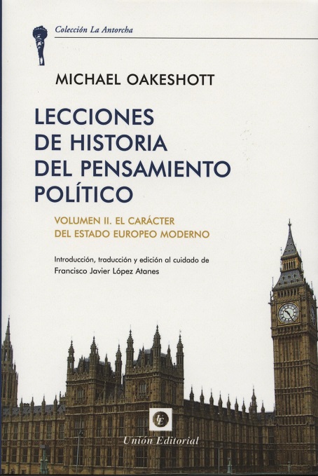 Lecciones de Historia del Pensamiento Político, Vol. II El Carácter del Estado Europeo Moderno.-0