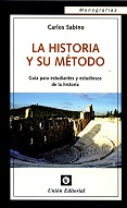 Historia y su Método Guía para Estudiantes y Estudiosos de la Historia-0