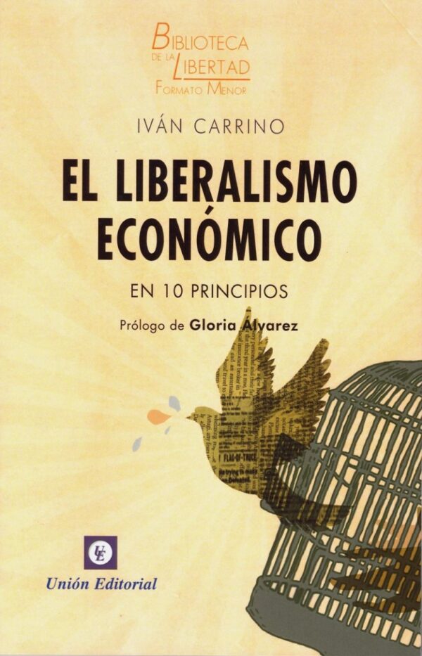 Liberalismo Económico en 10 Principios -0