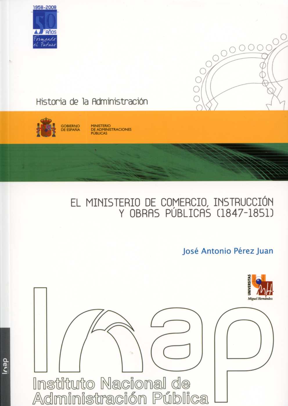 Ministerio de Comercio, Instrucción y Obras Públicas, El. (1847-1851).-0