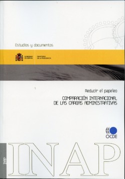 Comparación Internacional de las Cargas Administrativas. Reducir el Papeleo-0