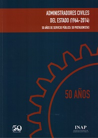 Administradores Civiles del Estado (1964-2014) 50 Años de Servicio Público: 50 Protagonistas-0