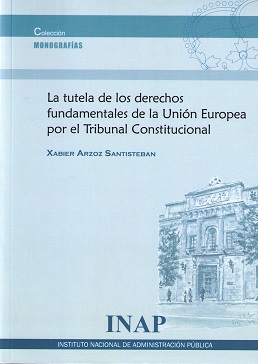 Tutela de los Derechos Fundamentales de la Unión Europea por el Tribunal Constitucional-0