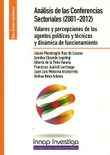 Análisis de las Conferencias Sectoriales (2001-2012). Valores y Percepciones de los Agentes Políticos y Técnicos y Dinámica de Funcionamiento-0