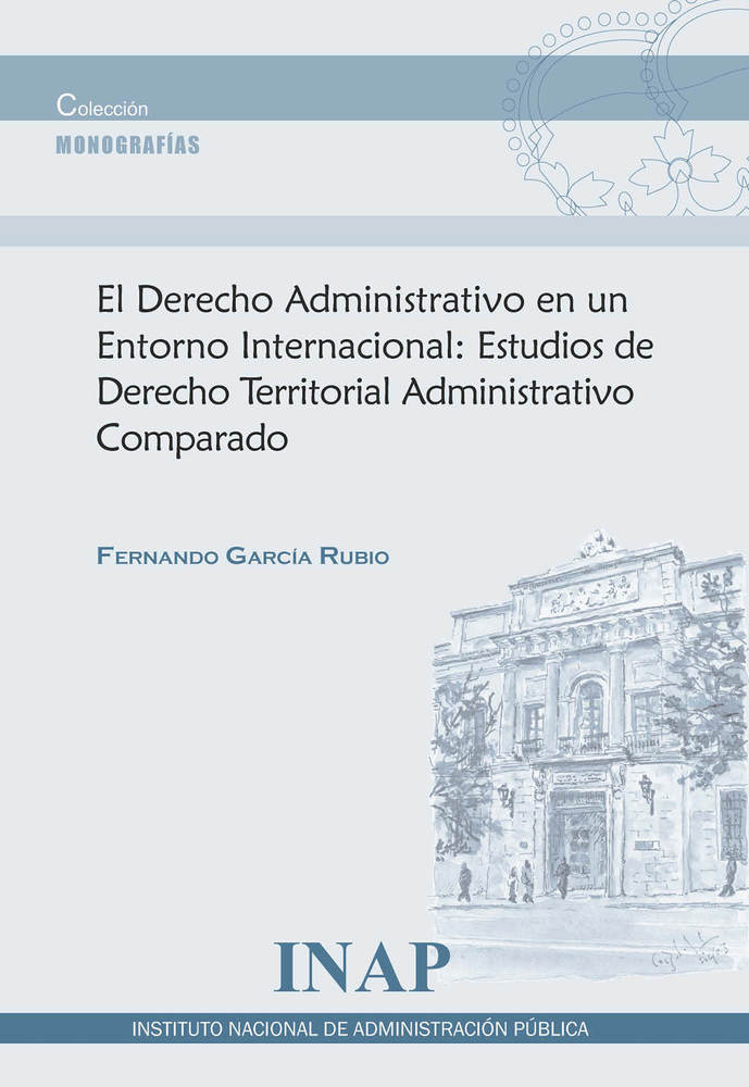 Derecho Administrativo en un Entorno Internacional: Estudios de Derecho Territorial Administrativo Comparado-0