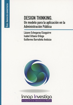 Design Thinking Un Modelo para la Aplicación en la Administración Pública-0