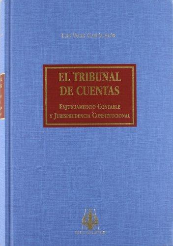 Tribunal de Cuentas. Enjuiciamiento Contable y Jurisprudencia Constitucional -0