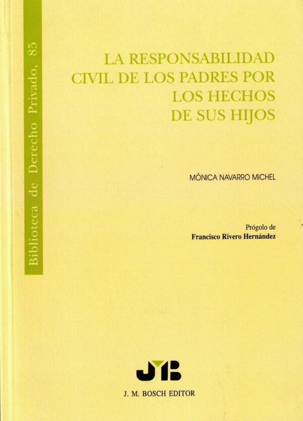 Responsabilidad Civil de los Padres por los Hechos de sus Hijos.-0