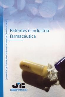 Patentes e Industria Farmacéutica. -0