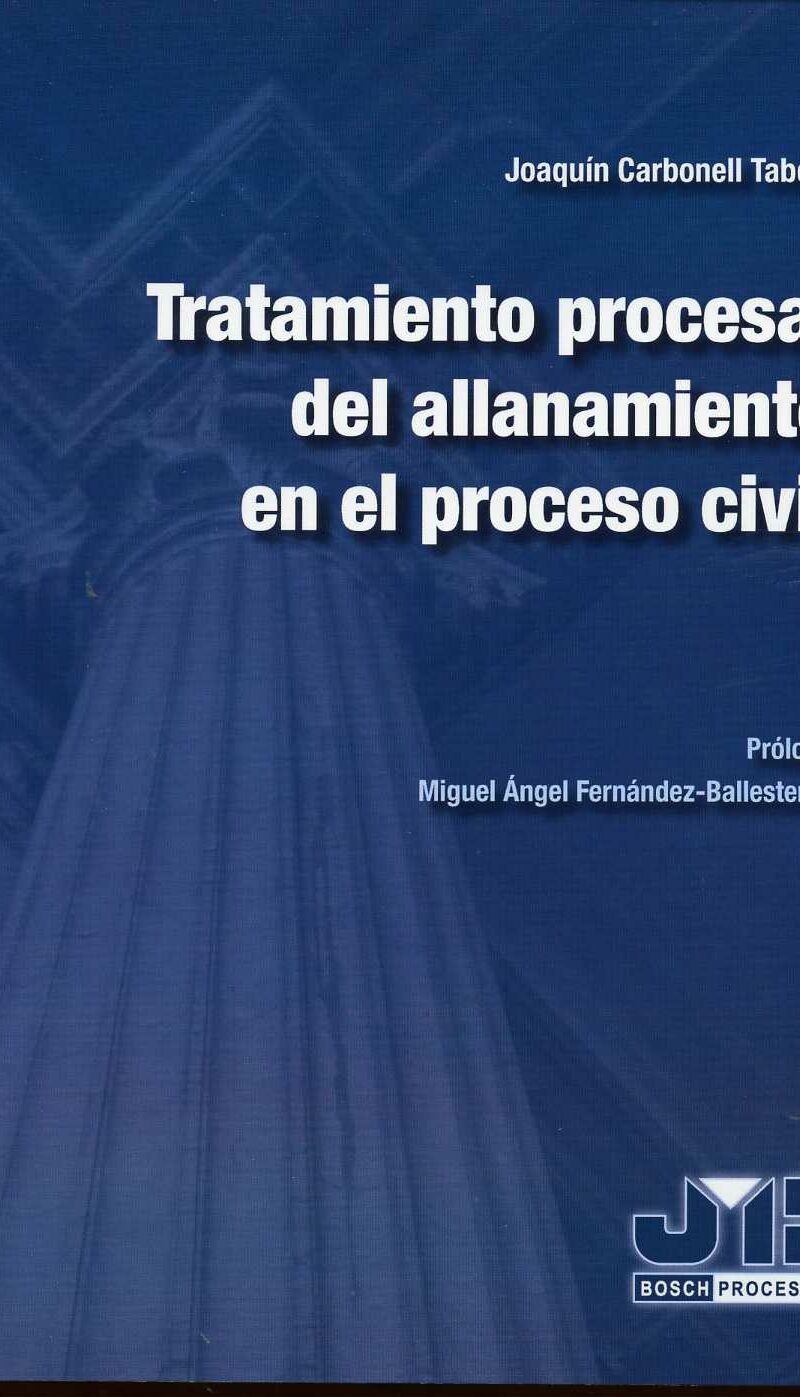 Tratamiento Procesal del Allanamiento en el Proceso Civil. -0