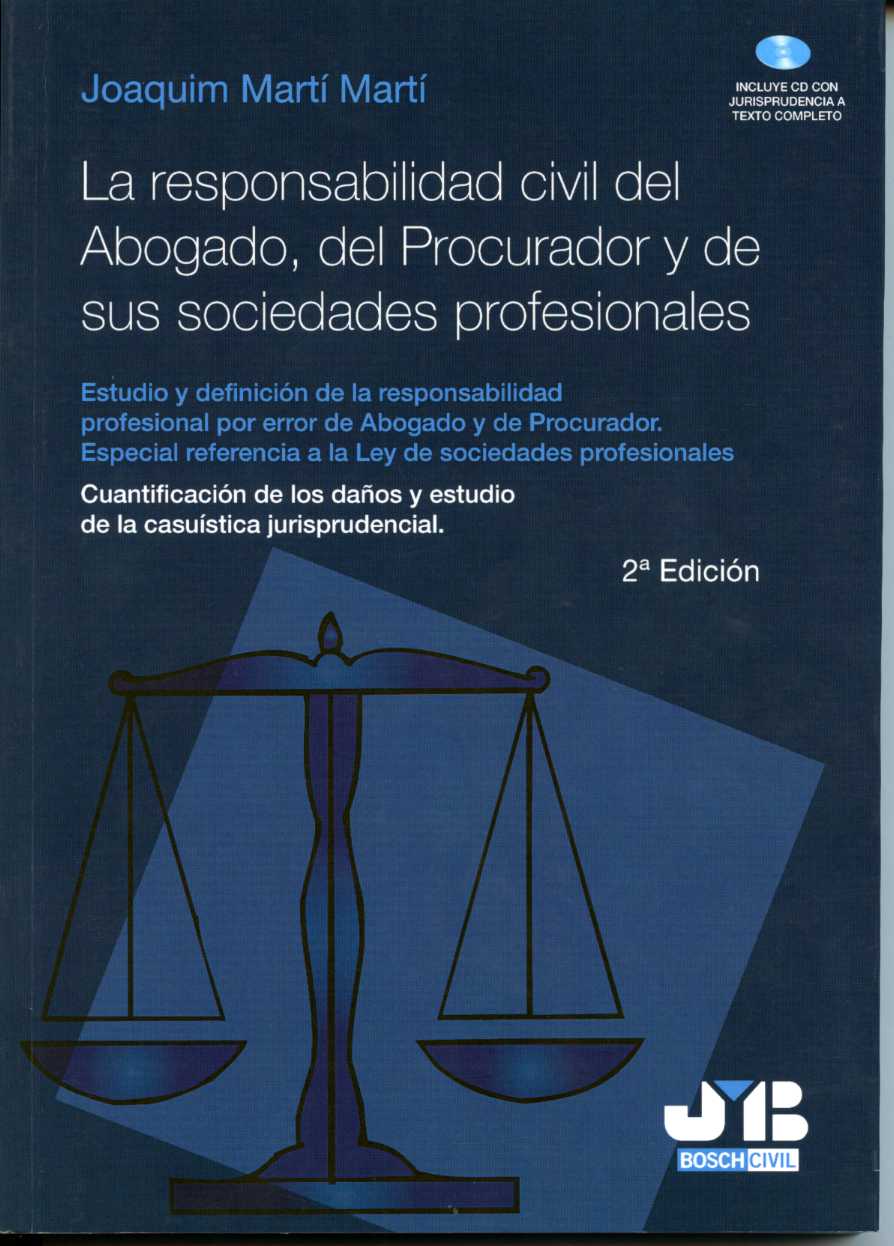Responsabilidad Civil del Abogado, del Procurador y de sus Sociedades Profesionales-0