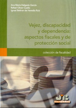 Vejez, discapacidad y dependencia: Aspectos fiscales y de protección social-0
