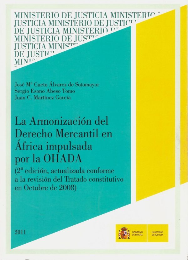 Armonización del Derecho Mercantil en Africa Impulsada por la OHADA. Conforme a la Revisión del Tratado Constitutivo en Octubre de 2008) -0