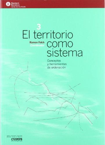 Territorio como Sistema. Conceptos y Herramientas de Ordenación -0