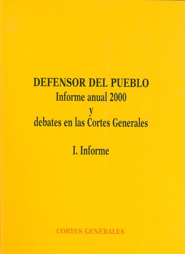 Defensor del Pueblo. Informe a las Cortes Generales 2000 2ª Vols. (Obra Completa)-0