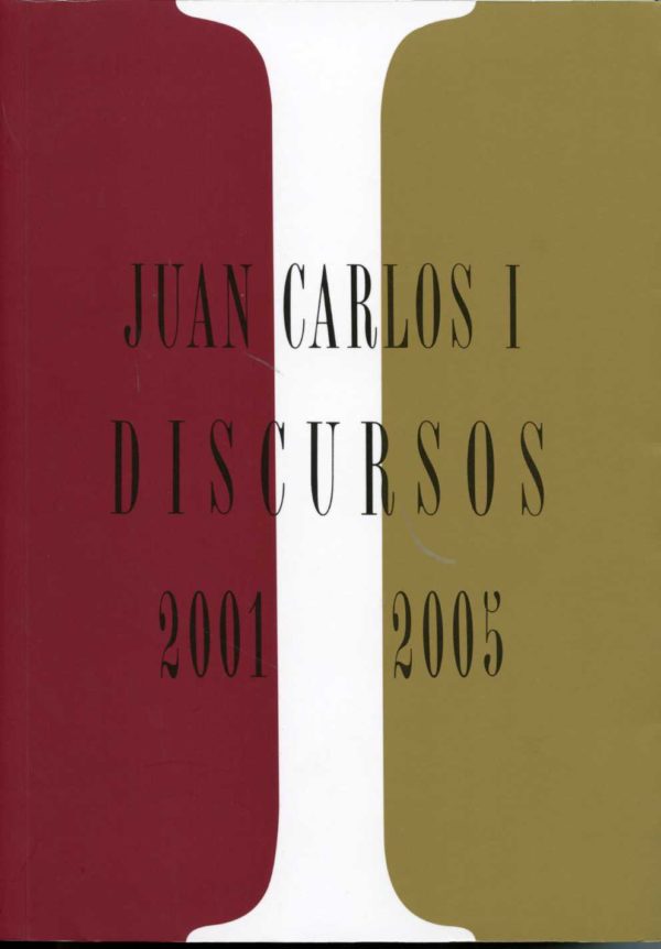 Juan Carlos I. Discursos 2001-2005 Tomo 4 (Incluye CD-ROM)-0