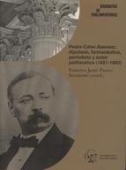 Pedro Calvo Asensio: Diputado, Farmacéutico, Periodista y Autor Polifacético (1821-1863)-0