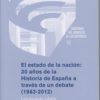 Estado de la Nación: 30 Años de la Historia de España a través de un Debate (1983-2012)-0