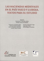Haciendas Medievales en el País Vasco y la Rioja, Las. Textos para su Estudio-0