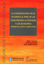 Consolidación Fiscal en España: El Papel de las Comunidades Autónomas y los Municipios (Experiencias, Retos y Perspectivas)-0