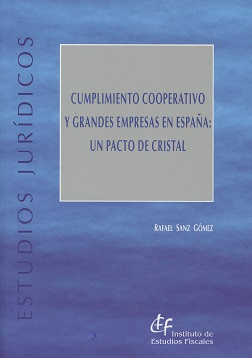 Cumplimiento Cooperativo y Grandes Empresas en España: Un Pacto de Cristal-0