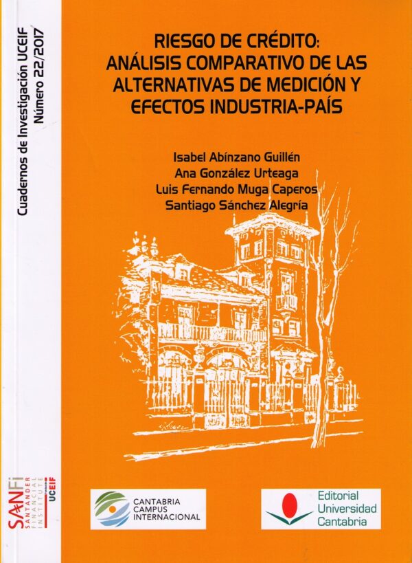 Riesgo de Crédito: Análisis Comparativo de las Alternativas de Medición y Efectos Industria-País-0