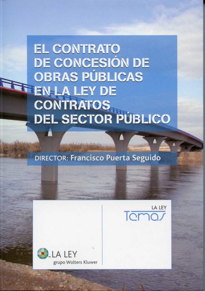 Contrato de Concesión de Obras Públicas en la Ley de Contratos del Sector Público, El.-0