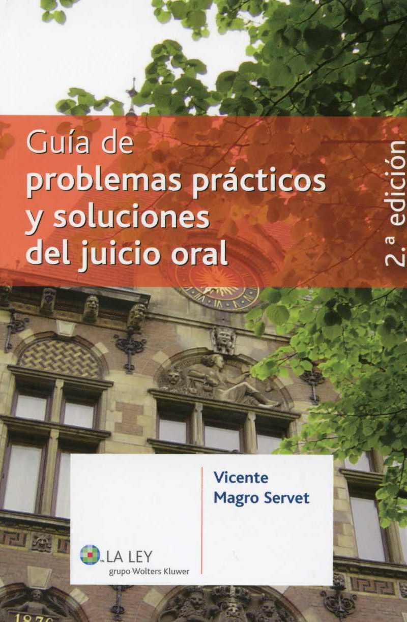 Guía de Problemas Prácticos y Soluciones del Juicio Oral. 2ª Edición.-0