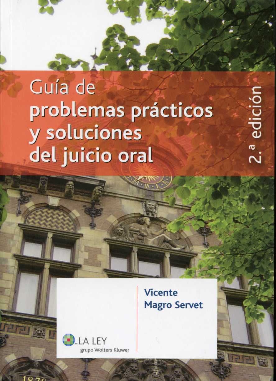 Guía de Problemas Prácticos y Soluciones del Juicio Oral. 2ª Edición.-0