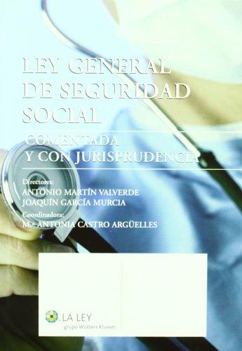 Ley General de Seguridad Social Comentada y con Jurisprudencia-0