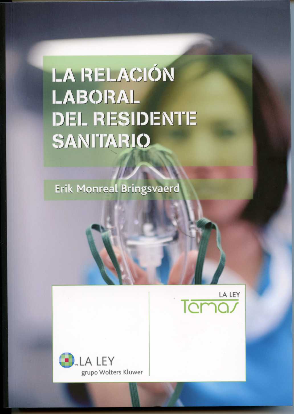 Relación Laboral del Residente Sanitario, La. -0