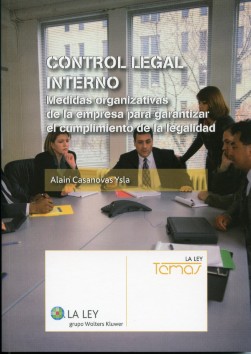 Control Legal Interno Medidas Organizativas de la Empresa para Garantizar el Cumplimiento de la Legalidad.-0
