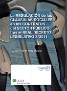 Regulación de las Cláusulas Sociales en los Contratos del Sector Público tras el Real Decreto Legislativo 3/2011, La.-0