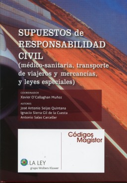 Supuestos de Responsabilidad Civil ( Médico-Sanitaria, Transporte de Viajeros y Mercancias, y Leyes Especiales )-0