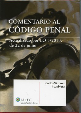 Comentario al Código Penal. Actualizado por LO 5/2010, de 22 de Junio-0