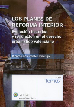 Los Planes de Reforma Interior Evolución Histórica y Regulación en el Derecho Urbanístico Valenciano-0