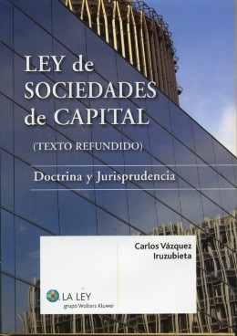 Ley de Sociedades de Capital 2011 Doctrina y Jurisprudencia.-0