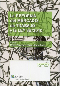 Reforma del Mercado de Trabajo y la Ley 35/2010 -0