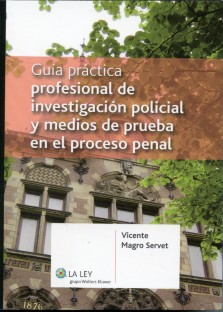 Guía Práctica Profesional de Investigación Policial y Medios de Prueba en el Proceso Penal.-0