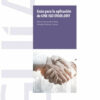 Guía para la Aplicación de UNE-ISO 37001: 2017 -0