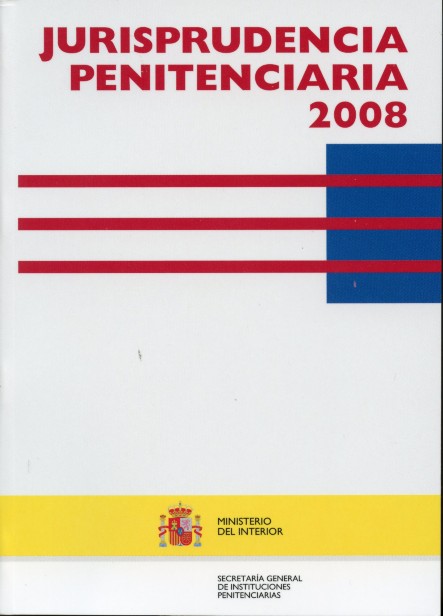 Jurisprudencia Penitenciaria, 2008 -0