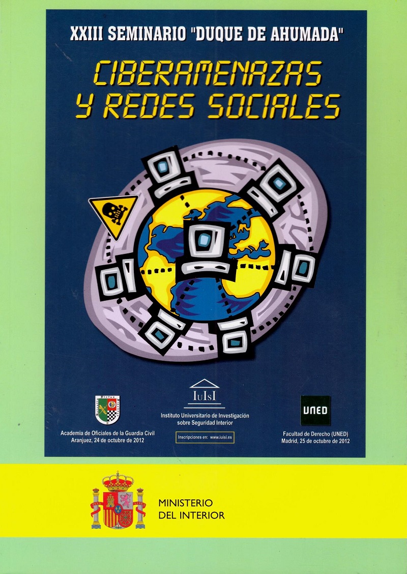 Ciberamenazas y Redes Sociales. XXIII Seminario "Duque de Ahumada". -0
